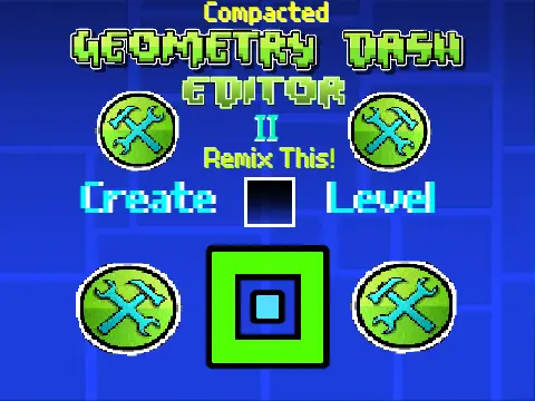 Compacted Geometry Dash Editor II Remix 6 level editor features