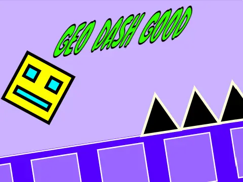 geo dash good