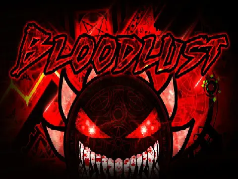 Geometry Dash Bloodlust extreme difficulty gameplay