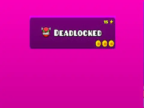 geometry dash deadlocked