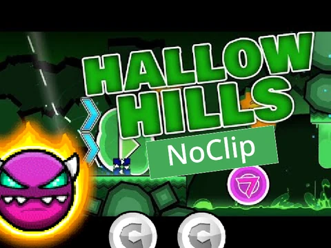 Geometry Dash Hallow Hills NoClip