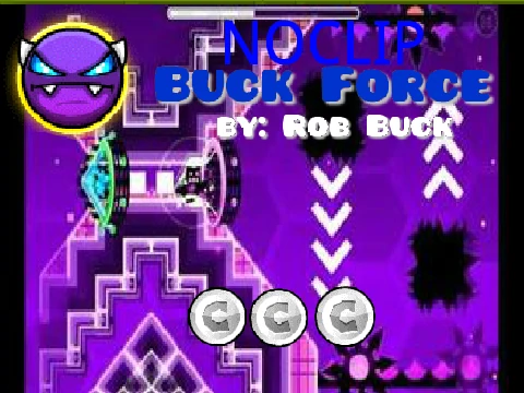 Geometry Dash Noclip Buck Force
