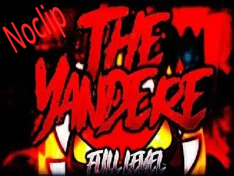 Geometry Dash Noclip The Yandere gameplay and level editor interface