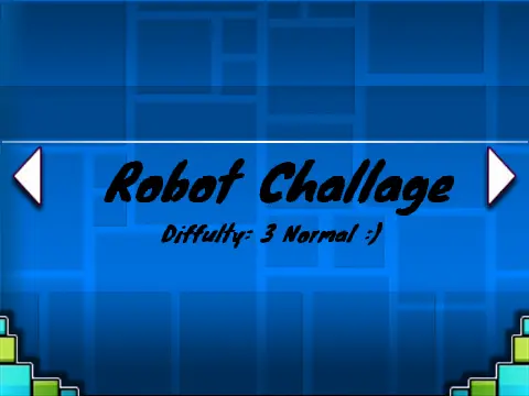 Geometry Dash Robot Challenge gameplay screenshot showing robot character