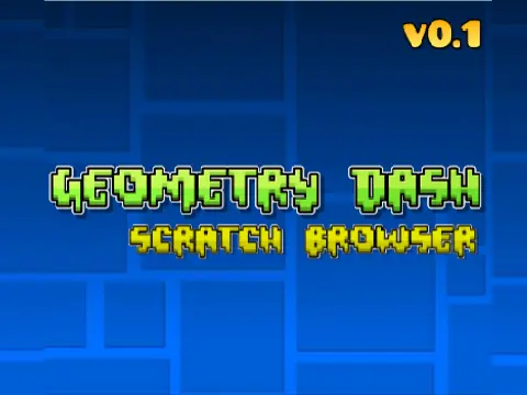 Geometry Dash Scratch Browser V0.1 - Browser-Based Platformer