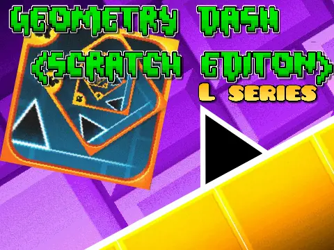 Geometry Dash Scratch Edition L Series showing specialized L-themed level design