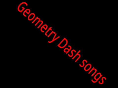 geometry dash songs
