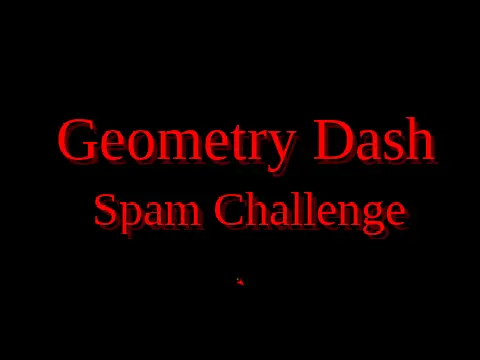 Geometry Dash Spam Challenge Remix V3 online game