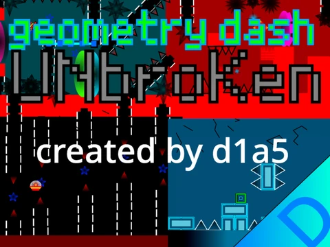 Geometry Dash UnBroKen Remix V2 gameplay showing fan-made levels