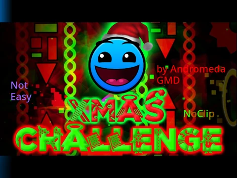Geometry Dash XMas challenge NoClip