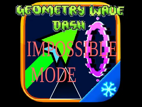 Geometry Wave Dash Impossible Mode Extreme Difficulty Game