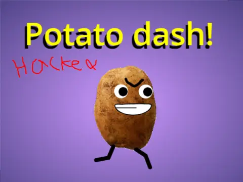 potato dash hacked