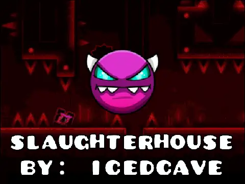 Slaughterhouse Geometry Dash V2 extreme demon practice simulator with training tools