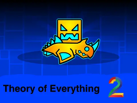 Geometry Dash Theory of Everything 2 Song Game Image